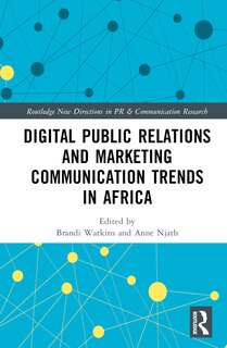 Front cover_Digital Public Relations and Marketing Communication Trends in Africa
