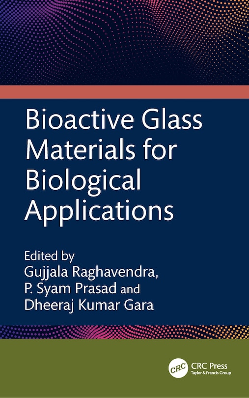 Front cover_Bioactive Glass Materials for Biological Applications