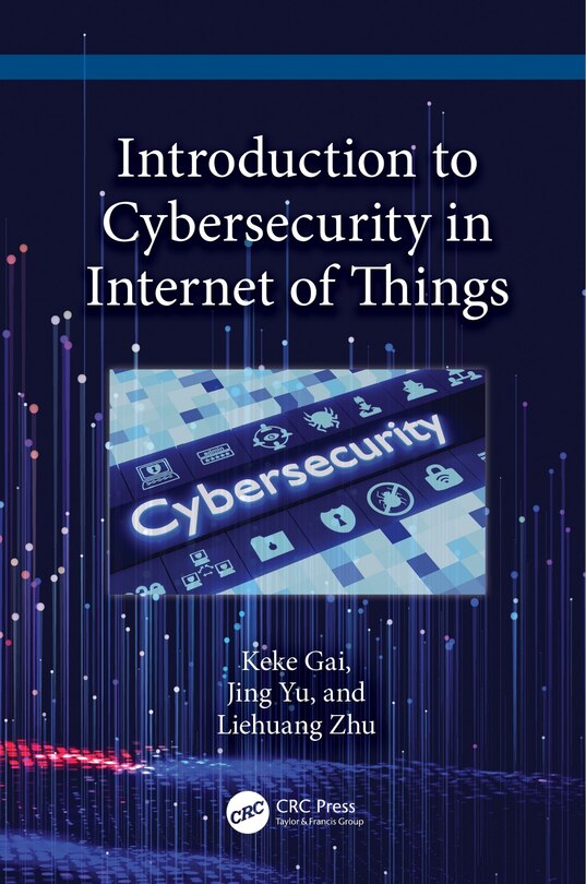 Front cover_Introduction to Cybersecurity in the Internet of Things