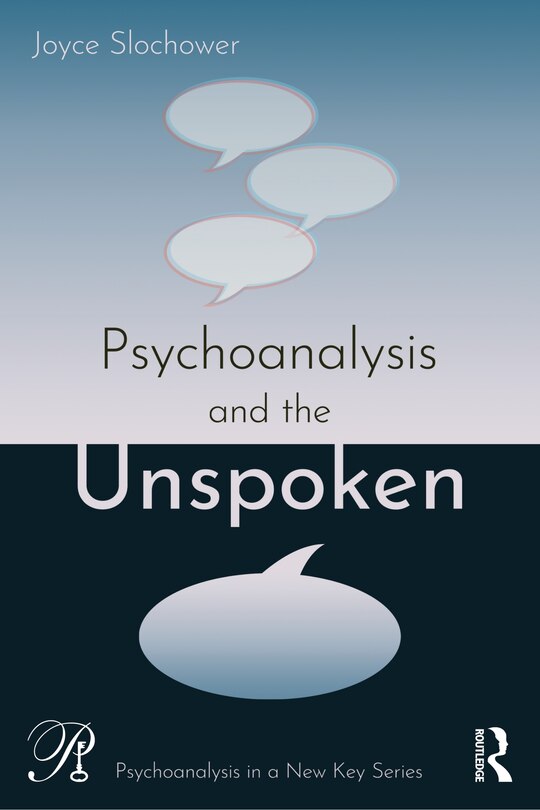 Front cover_Psychoanalysis and the Unspoken