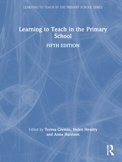 Front cover_Learning to Teach in the Primary School