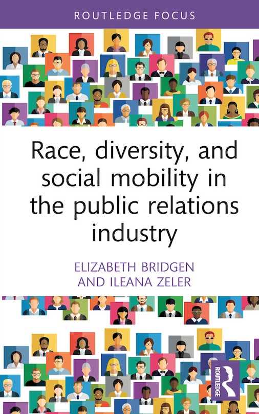 Couverture_Race, Diversity, and Social Mobility in the Public Relations Industry
