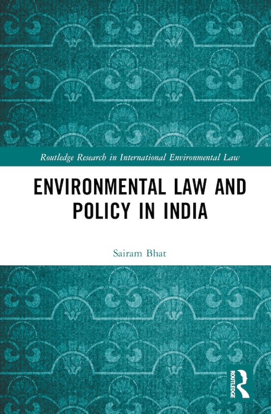 Front cover_Environmental Law and Policy in India