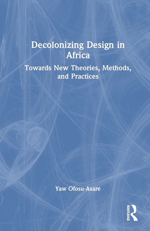 Couverture_Decolonising Design in Africa