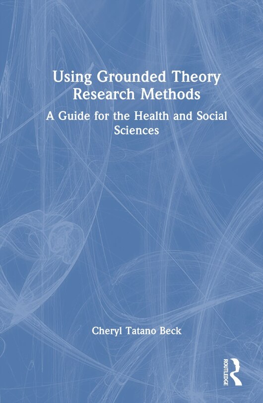 Front cover_Using Grounded Theory Research Methods
