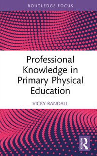 Front cover_Professional Knowledge in Primary Physical Education