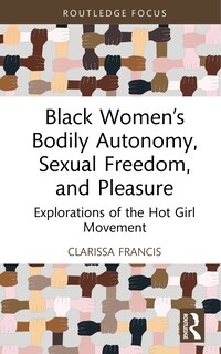 Front cover_Black Women's Bodily Autonomy, Sexual Freedom, and Pleasure