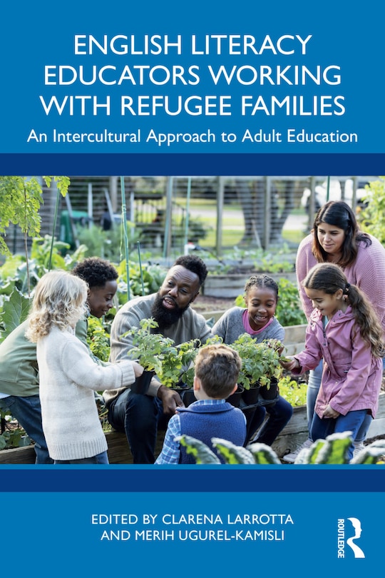 Front cover_English Literacy Educators Working with Refugee Families