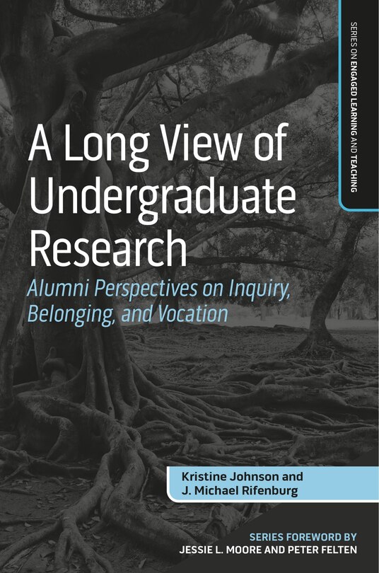 Front cover_A Long View of Undergraduate Research