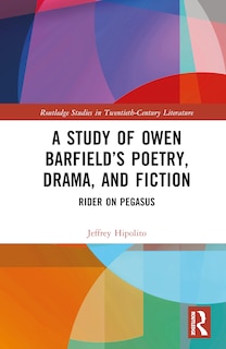 Couverture_Owen Barfield's Poetry, Drama, and Fiction