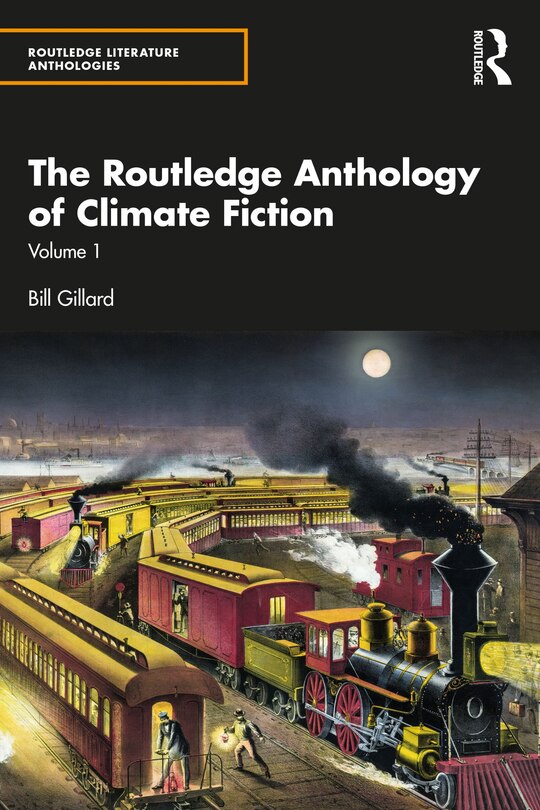 Front cover_The Routledge Anthology of Climate Fiction