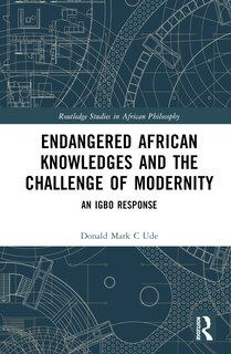 Front cover_Endangered African Knowledges and the Challenge of Modernity