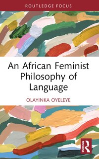 Couverture_An African Feminist Philosophy of Language