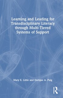 Front cover_Learning and Leading for Transdisciplinary Literacy through Multi-Tiered Systems of Support