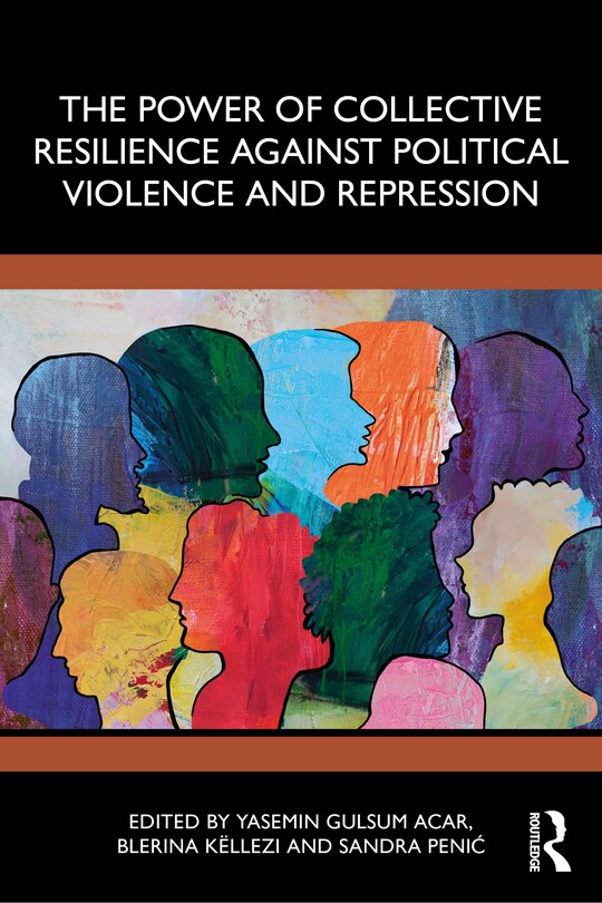 Couverture_The Power of Collective Resilience Against Political Violence and Repression