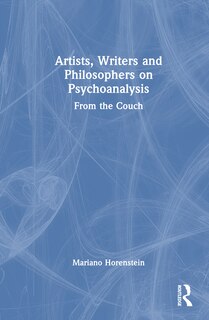 Front cover_Artists, Writers and Philosophers on Psychoanalysis