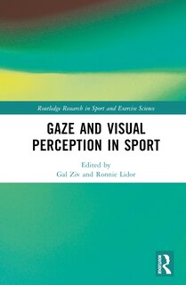 Front cover_Gaze and Visual Perception in Sport