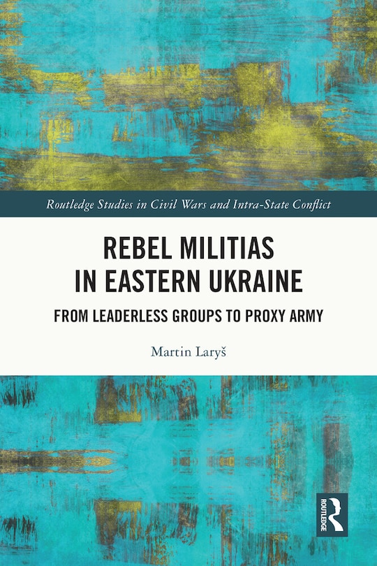 Couverture_Rebel Militias in Eastern Ukraine