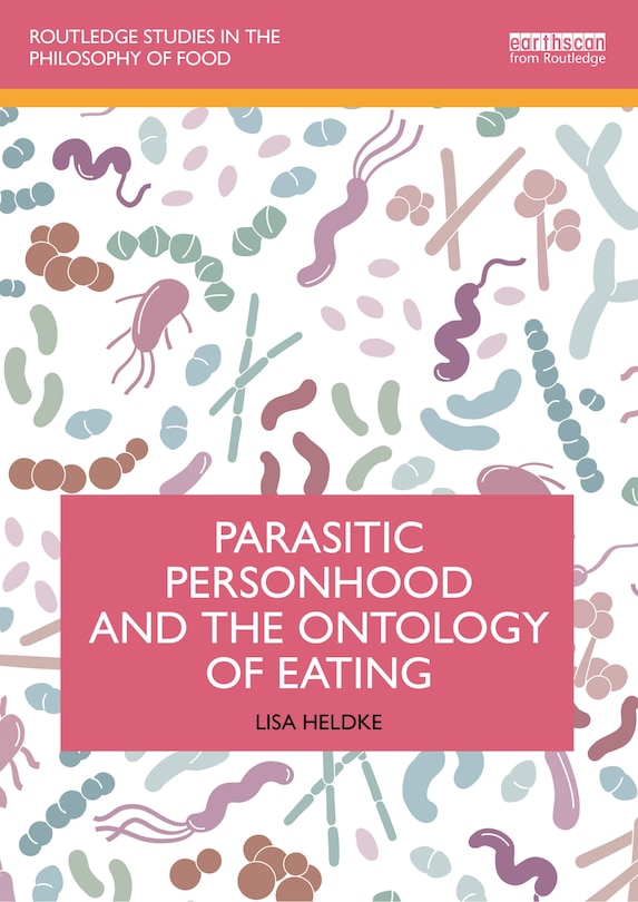 Couverture_Parasitic Personhood and the Ontology of Eating