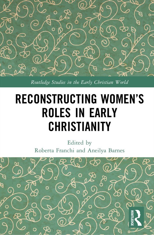 Couverture_Reconstructing Women's Roles in Early Christianity