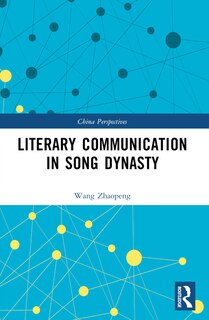 Couverture_Literary Communication in Song Dynasty