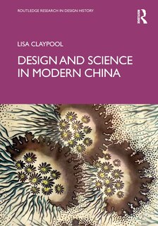 Couverture_Design and Science in Modern China