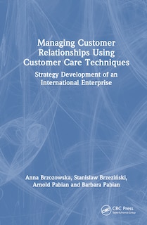 Front cover_Managing Customer Relationships Using Customer Care Techniques