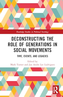 Front cover_Deconstructing the Role of Generations in Social Movements