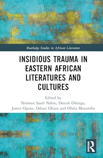 Front cover_Insidious Trauma in Eastern African Literatures and Cultures