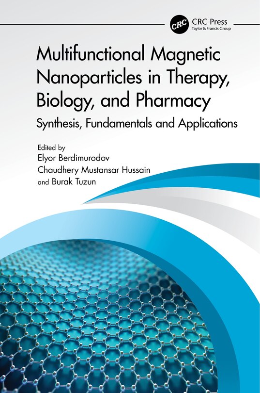 Front cover_Multifunctional Magnetic Nanoparticles in Therapy, Biology, and Pharmacy