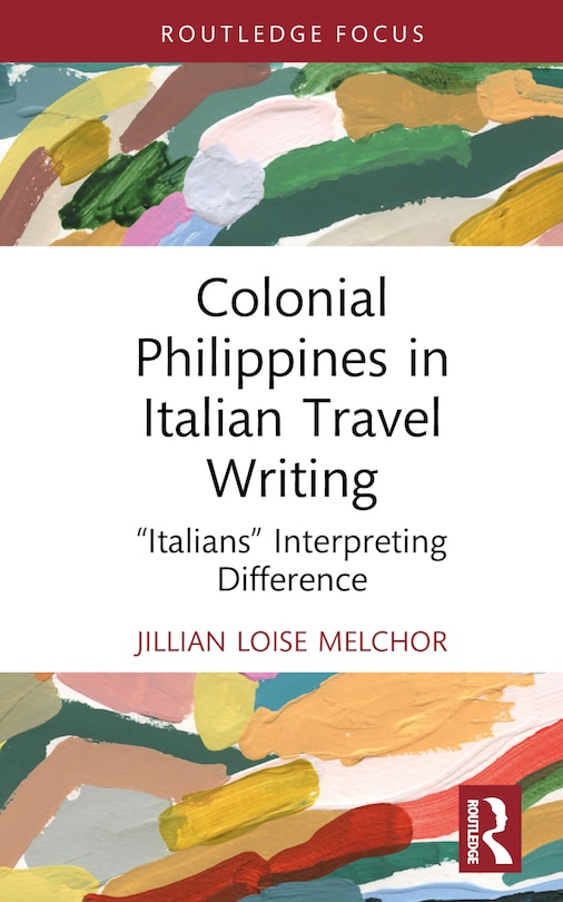Couverture_Colonial Philippines in Italian Travel Writing
