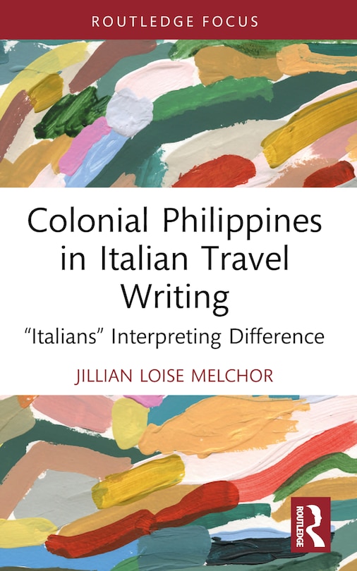Couverture_Colonial Philippines in Italian Travel Writing