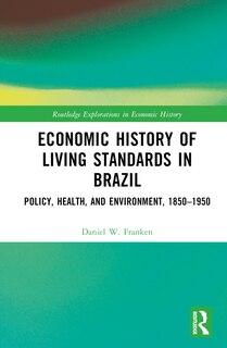 Front cover_Economic History of Living Standards in Brazil