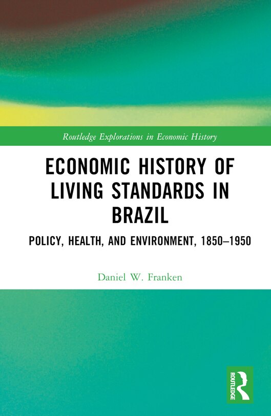 Front cover_Economic History of Living Standards in Brazil
