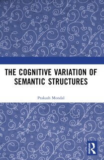 Front cover_Cognitive Variation of Semantic Structures