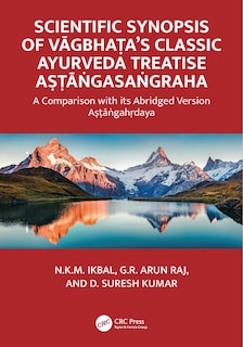 Couverture_Scientific Synopsis of VAgbhaa a's Classic Ayurveda Treatise Aa a Aa gasaa graha