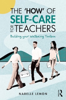 Couverture_The 'How' of Self-Care for Teachers