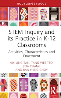 Front cover_STEM Inquiry and Its Practice in K-12 Classrooms