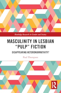 Couverture_Masculinity in Lesbian Pulp Fiction