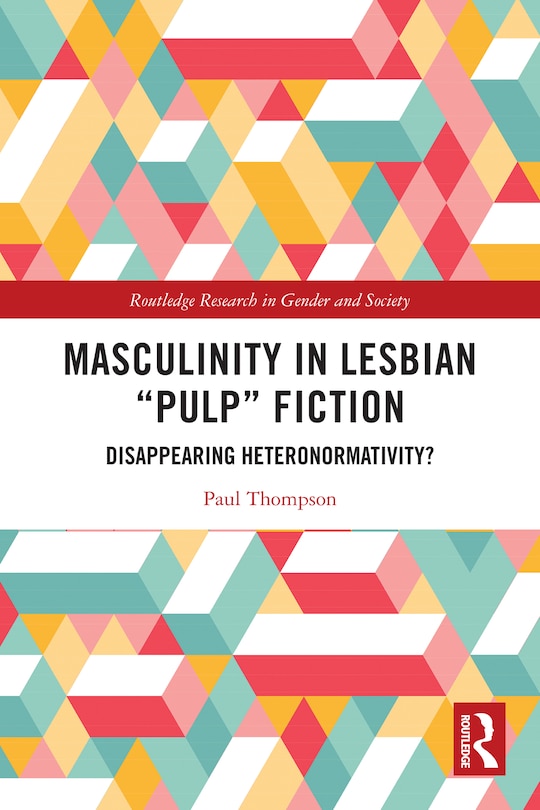 Couverture_Masculinity in Lesbian Pulp Fiction