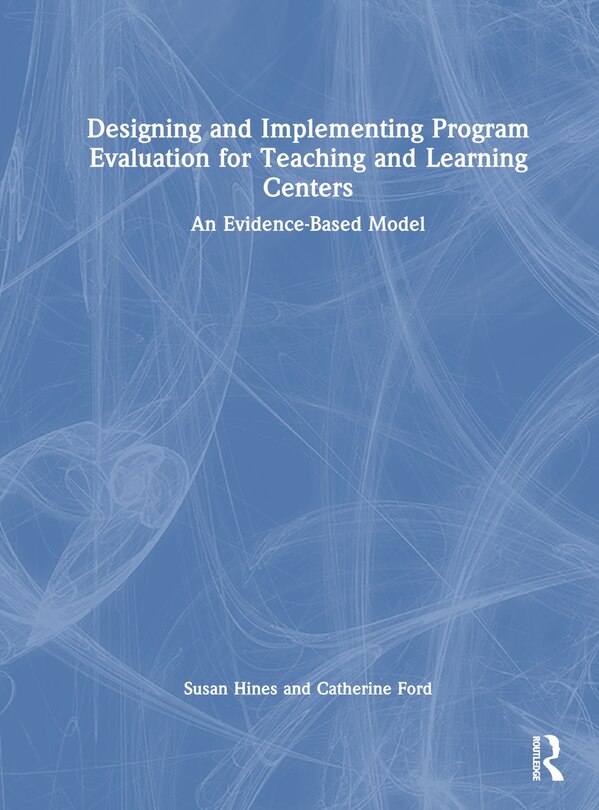 Couverture_Designing and Implementing Program Evaluation for Teaching and Learning Centers