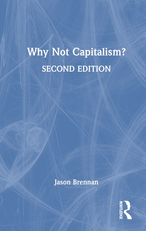 Front cover_Why Not Capitalism?