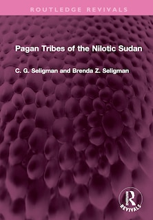Couverture_Pagan Tribes of the Nilotic Sudan