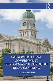 Front cover_Improving Local Government Performance Through Benchmarking