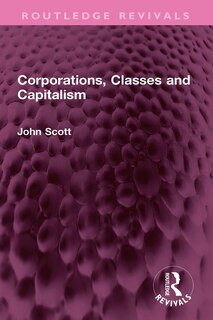 Couverture_Corporations, Classes and Capitalism