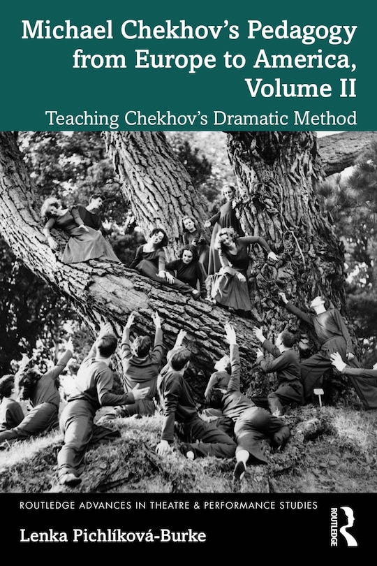 Couverture_Michael Chekhov's Pedagogy from Europe to America, Volume II