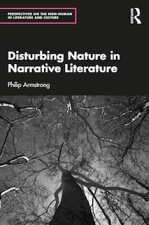 Front cover_Disturbing Nature in Narrative Literature