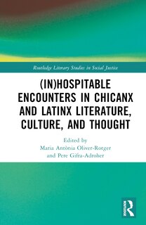 Couverture_(In)Hospitable Encounters in Chicanx and Latinx Literature, Culture, and Thought