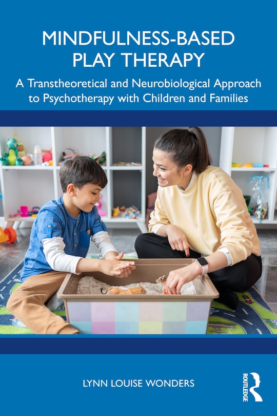 Front cover_Mindfulness-Based Play Therapy