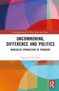 Front cover_Uncommoning, Difference and Politics